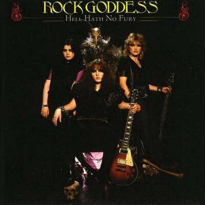 Rock Goddess - Hell Hath No Fury