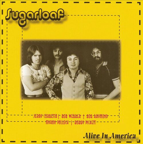 Sugarloaf - Alive In America