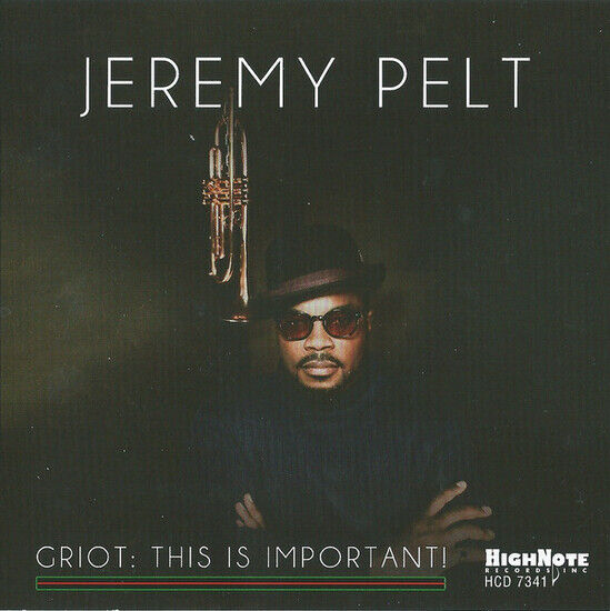 Jeremy Pelt - Griot: This is Important!