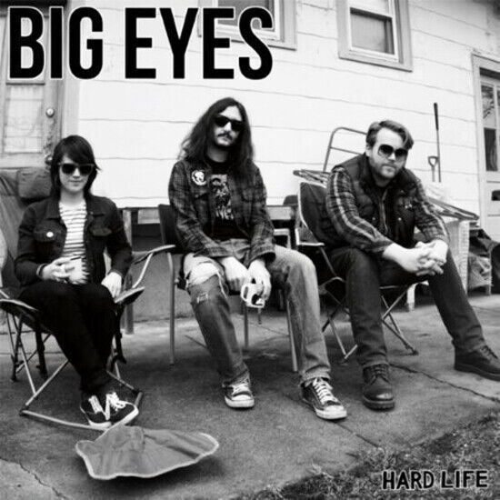 Big Eyes - Hard Life