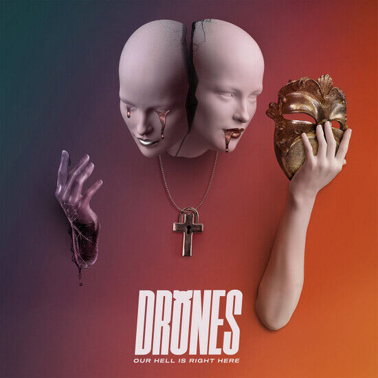 Drones - Our Hell is Right Here