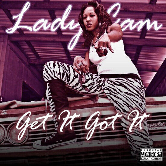 Lady Cam - Get It Got It