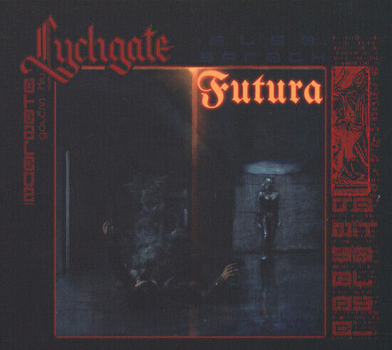 Lychgate - Also Sprach Futura -Digi-