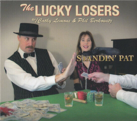 Lucky Losers - Standin\' Pat