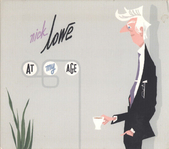 Lowe, Nick - At My Age