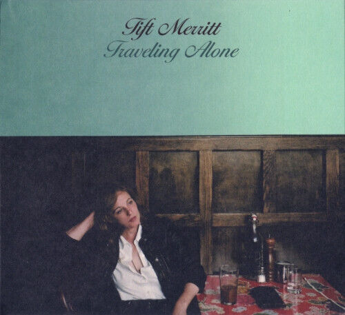 Merritt, Tift - Traveling Alone