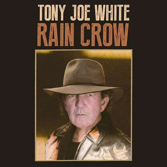 White, Tony Joe - Rain Crow