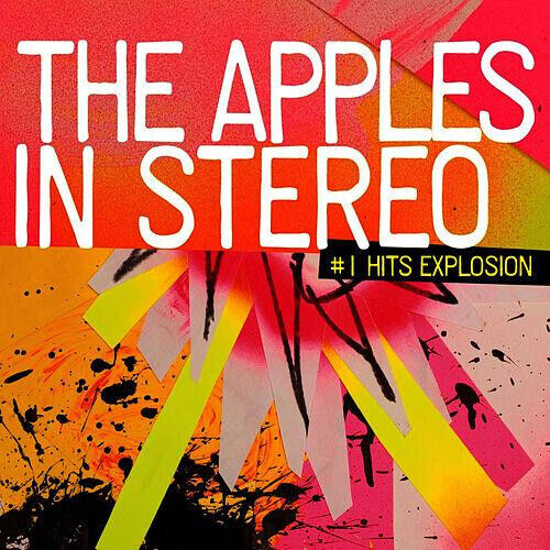 Apples In Stereo - #1 Hits Explosion