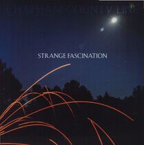 Chatham County Line - Strange Fascination