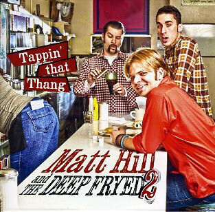 Hill, Matt - Tappin\'that Thang