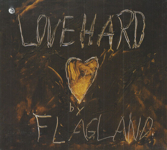 Flagland - Love Hard