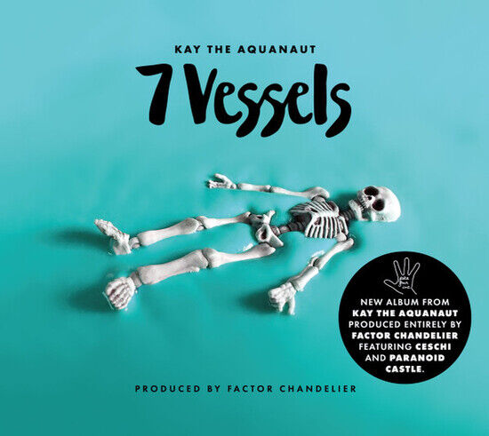 Kay the Aquanaut & Factor - 7 Vessels