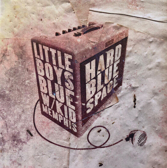 Little Boys Blue - Hard Blue Space