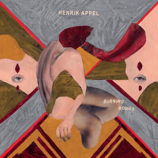 Appel, Henrik - Burning Bodies