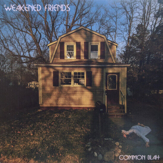 Weakened Friends - Common Blah