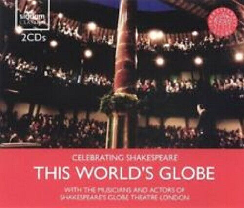 Shakespeare, W. - This World\'s Globe