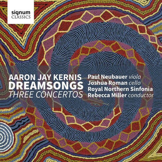 Kernis, A.J. - Dreamsongs/Three Concerto