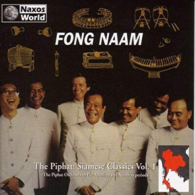 Naam, Fong - Piphat Siamese Classics