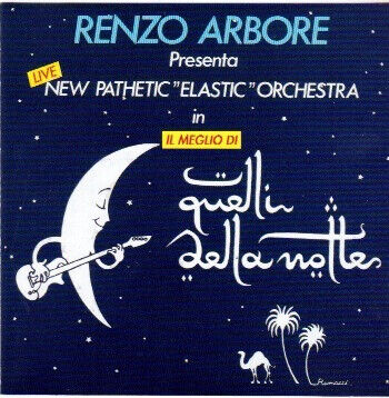 Arbore, Renzo - Il Meglio Di Quelli Della