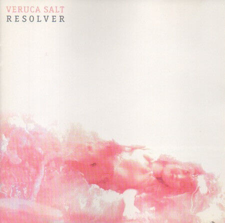 Veruca Salt - Resolver