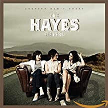 Hayes Sisters - Another Man\'s Shoes