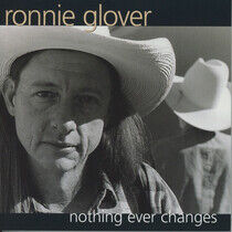 Glover, Ronnie - Nothing Ever Changes