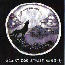 Lost Dog Street Band - Life's a Dog-Gone Shame