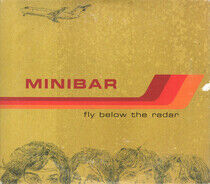 Minibar - Fly Below the Radar