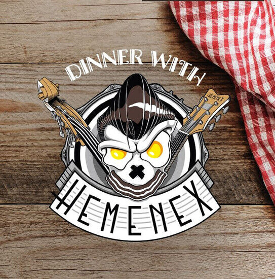 Hemenex - Dinner With