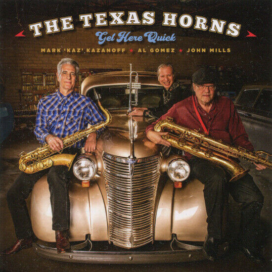 Texas Horns - Get Here Quick