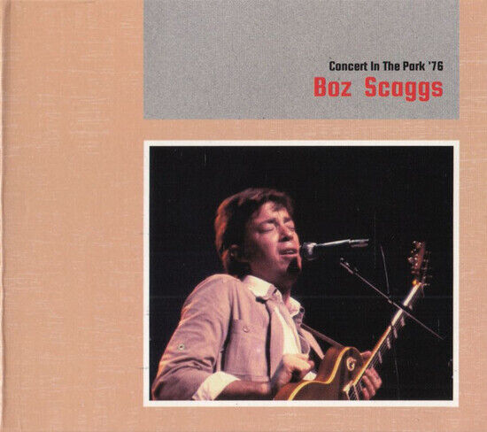 Scaggs, Boz - Concert In the Park \'76