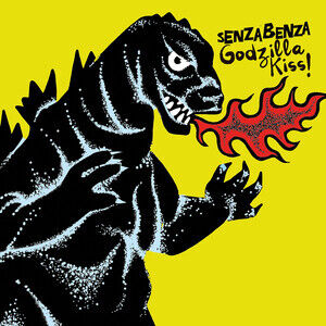 Senzabenza - Godzilla Kiss!