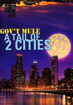 Gov't Mule - A Tail of Two Cities