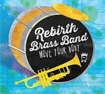 Rebirth Brass Band - Move Your Body