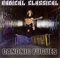 Radical Classical - Canonic Fugues