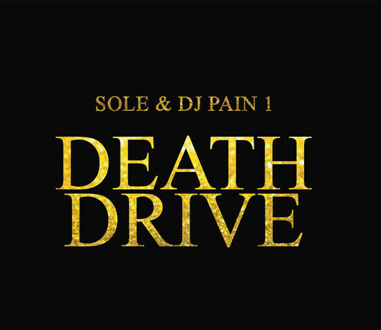 Sole & DJ Pain 1 - Death Drive