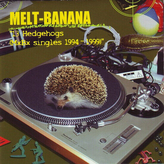 Melt-Banana - 13 Hedghogs