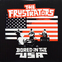 Frustrators - Bored In the Usa -10'-