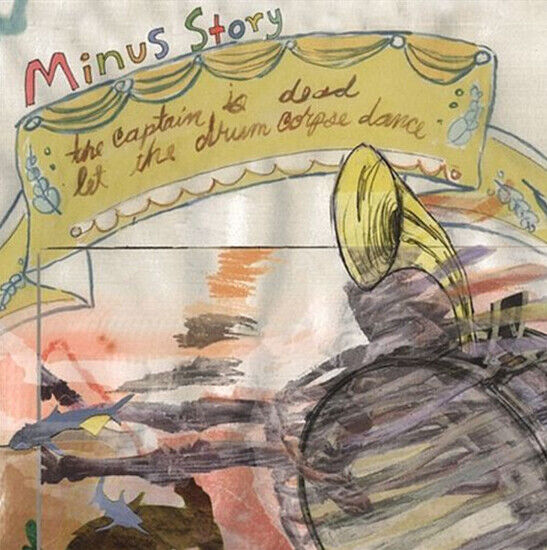 Minus Story - Captain is Dead, Let the