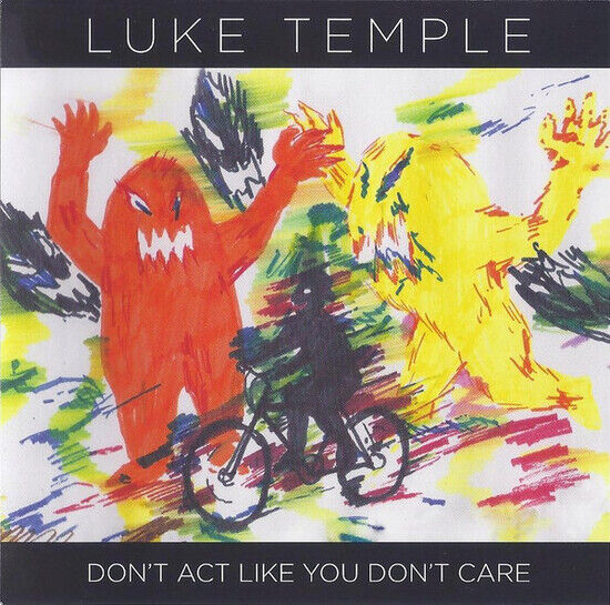 Temple, Luke - Don\'t Act Like You..