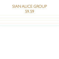 Sian Alice Group - 59\'59