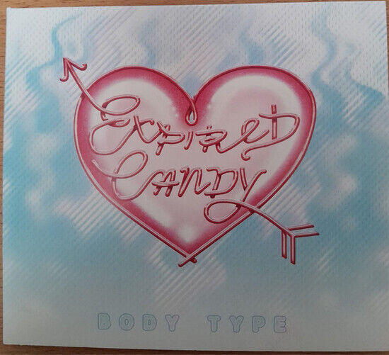 Body Type - Expired Candy