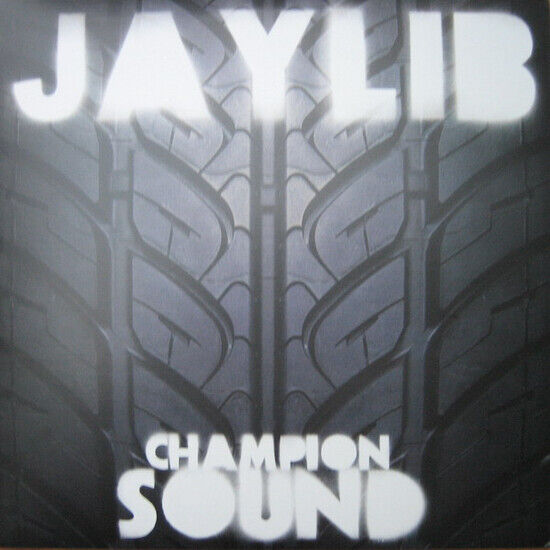 Jaylib - Champion Sound