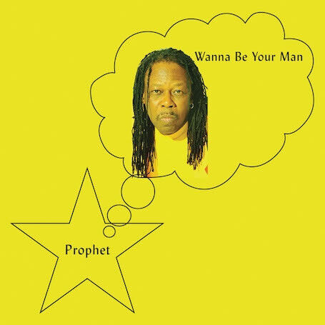 Prophet - Wanna Be Your Man