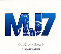 Farina, Mark - Mushroom Jazz 7