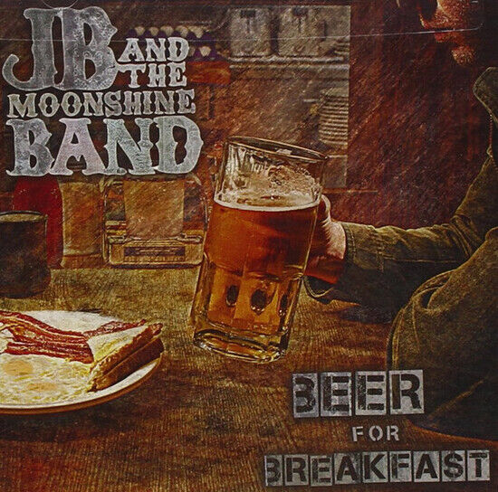 Jb & Moonshine - Beer For Breakfast