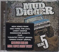 Mud Digger - Mud Digger 5