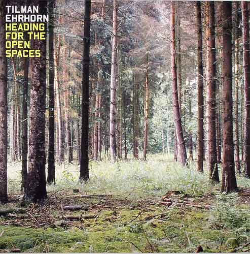 Ehrhorn, Tillman - Heading For the Open Spac