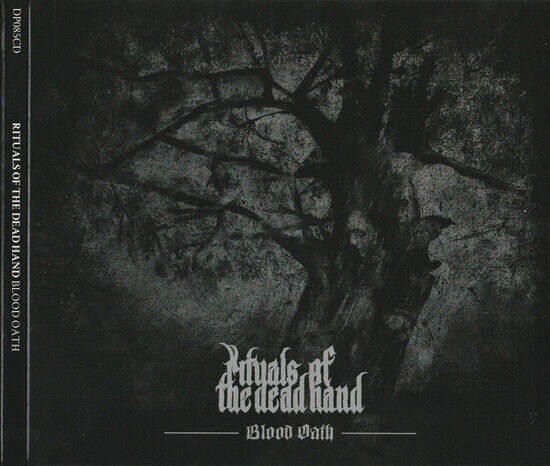 Rituals of the Dead Hand - Blood Oath -Digi-