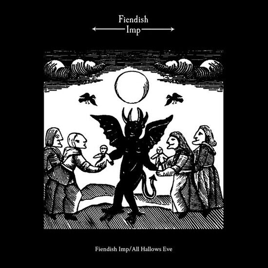 Fiendish Imp - Fiendish Imp/All..